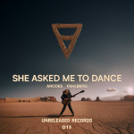 Arodes & Fahlberg ‘She Asked Me To Dance’ Unreleased Records